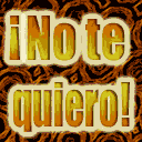 NO TE QUIERO